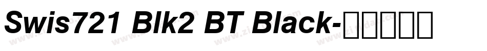 Swis721 Blk2 BT Black字体转换